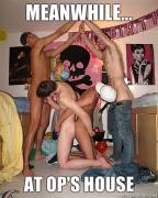 meanwhile at ops house gay.jpg