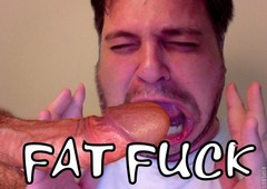 FAT FUCK 1.jpg