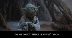 There is no try - Yoda.jpg