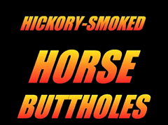 Hickory Smoked Horse Buttholes.png
