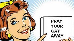 pray your gay away.jpg