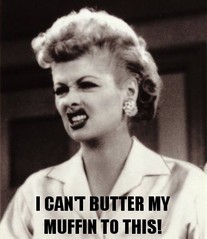 butter my muffin.jpg butter my muffin.jpg