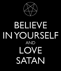 believe-in-yourself-and-love-satan.png