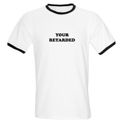 your_retarded.jpg