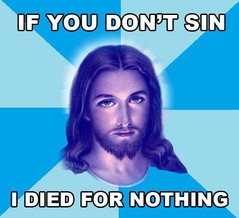 jesus-if u dont sin.jpg