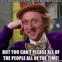 You can please some of the people.jpg