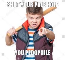 Shut up Pedo.jpg