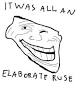 elaborate-ruse-troll.jpg