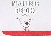 My+anus+is+bleeding+cloud+people+ya.jpg
