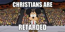 Christians are Retarded.jpg