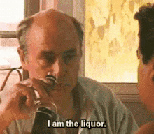 i am the liquor.gif