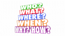 who-what-where-when-why-how-.png