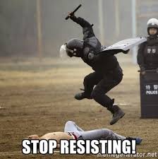 stop resisting.jpg
