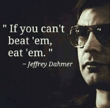 if-you-cant-beat-em-eat-em-jeffrey-.png