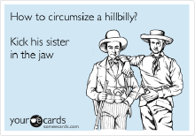 How to circumsize a hillbilly_.png