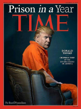 Trump Prision in a year Time Mag.png