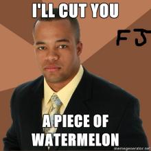 Negro cut you a piece of watermelon.jpg