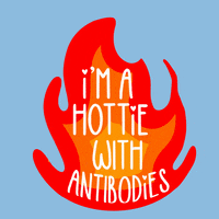 Vaccine I m a hottie with Antibodie.gif