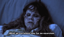 exorcist-Excellent day for exorcism.gif