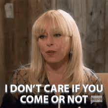Come I don_t care if you come or no.jpg