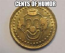 Cents of humor.jpg