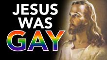JESUS was Gay.jpg