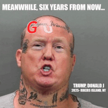 Trump GUILTY 2025 Rikers Island NY.gif