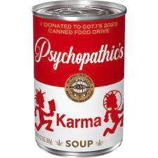 God Psychopathics karma soup.jpg