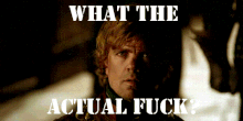 what-the-actual-fuck-gif-game-cjx5.gif